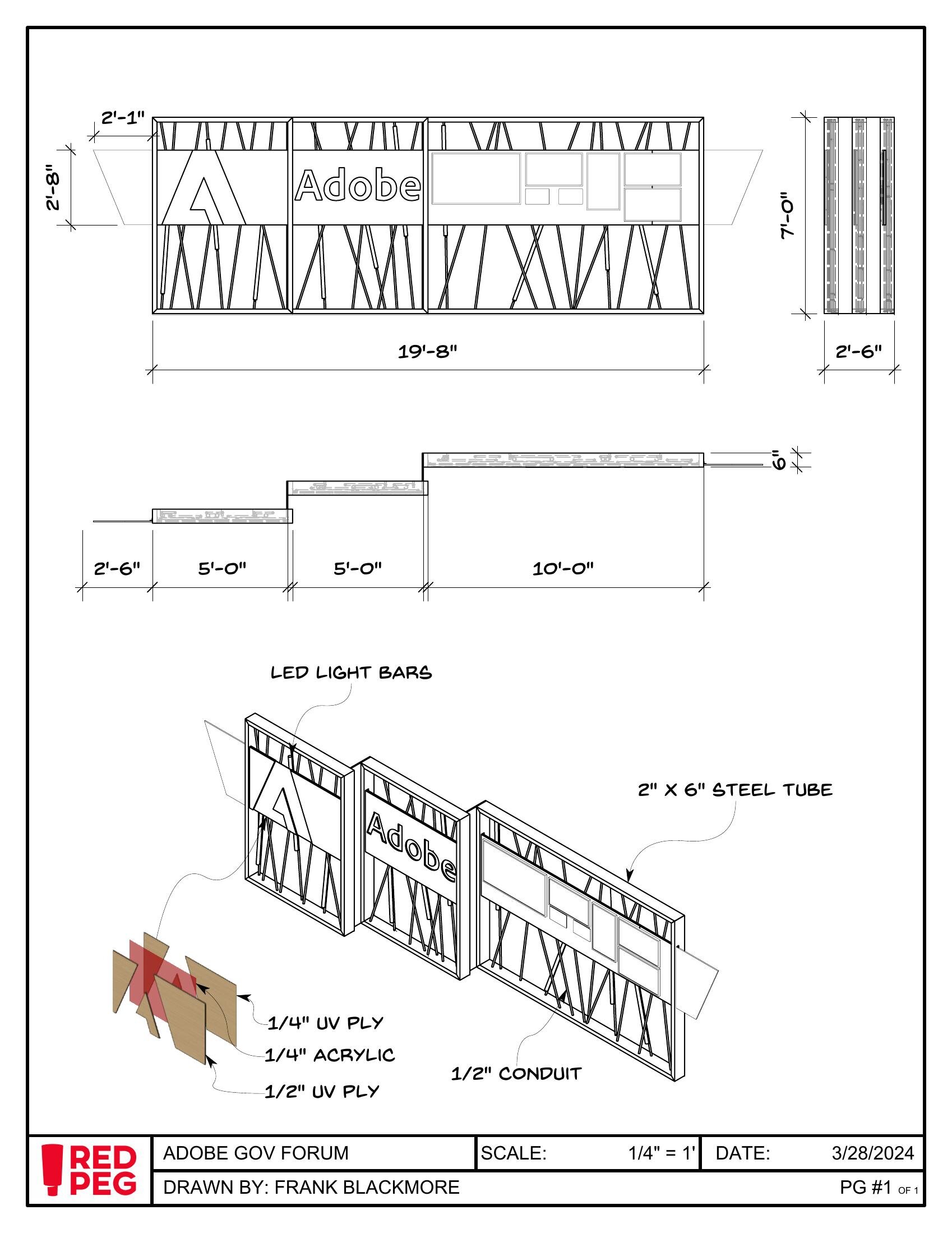 Build drawing showing overall elevation, side view, section, and isometric of the three-wall activation with dimensions and material call-outs for the LED light bars, 2 by 6 steel tube, and 1/2 inch conduit